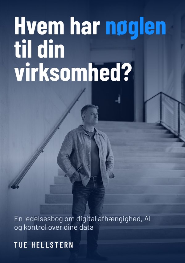Bogens forside: Hvem har nøglen til din virksomhed? af Tue Hellstern